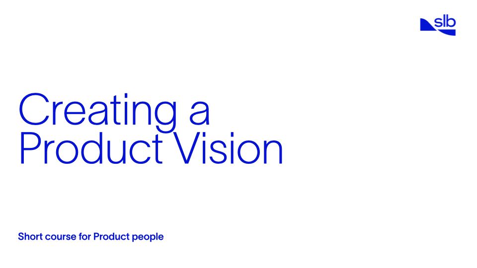 'Creating a Product Vision' training